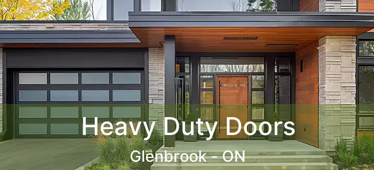 Heavy Duty Doors Glenbrook - ON