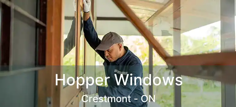 Hopper Windows Crestmont - ON