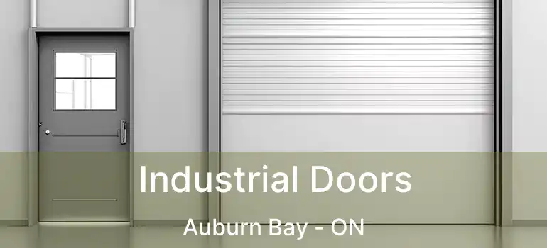 Industrial Doors Auburn Bay - ON