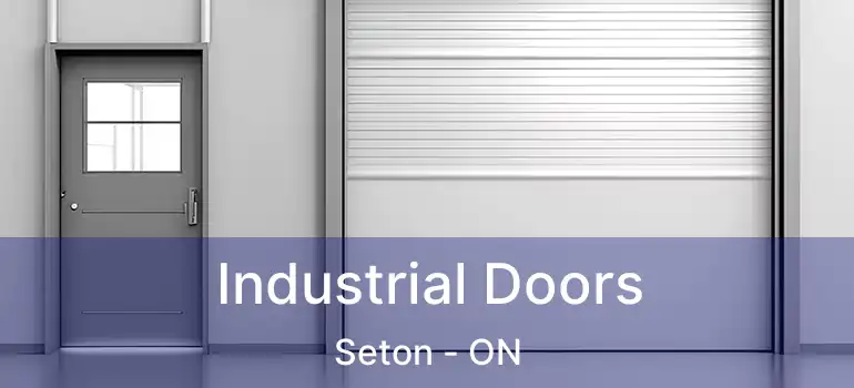 Industrial Doors Seton - ON