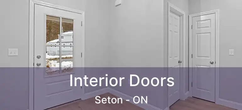 Interior Doors Seton - ON