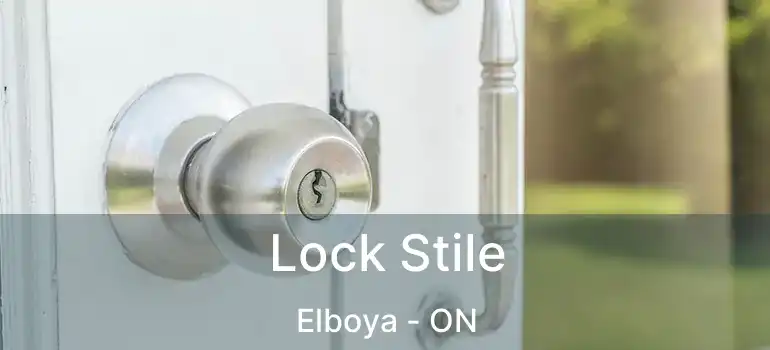 Lock Stile Elboya - ON
