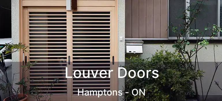 Louver Doors Hamptons - ON