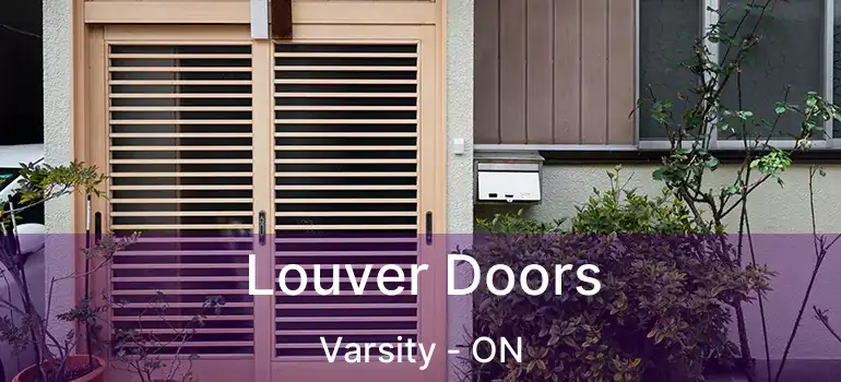 Louver Doors Varsity - ON