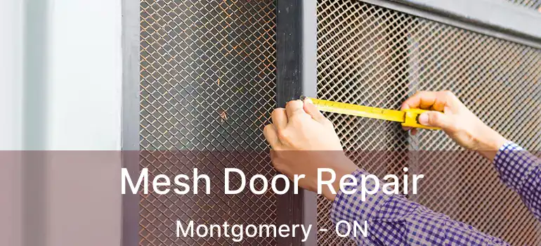 Mesh Door Repair Montgomery - ON