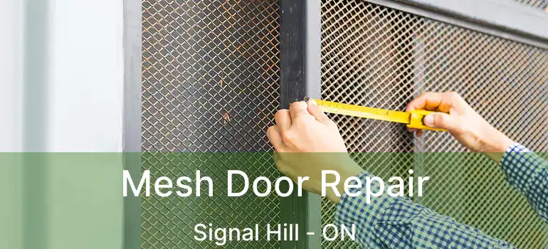 Mesh Door Repair Signal Hill - ON