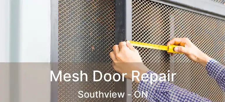 Mesh Door Repair Southview - ON