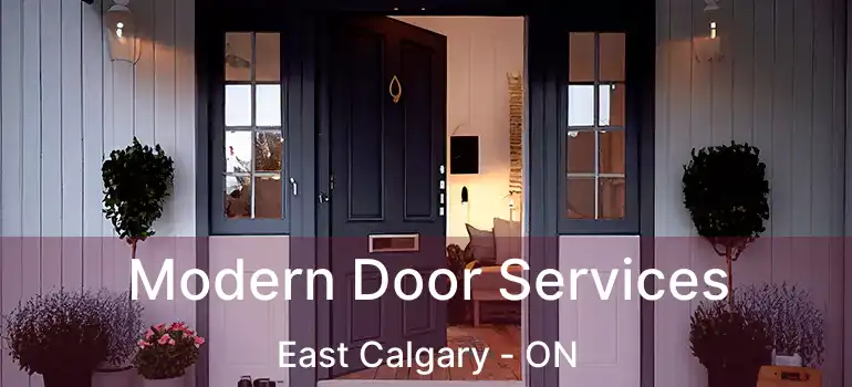Modern Door Services East Calgary - ON