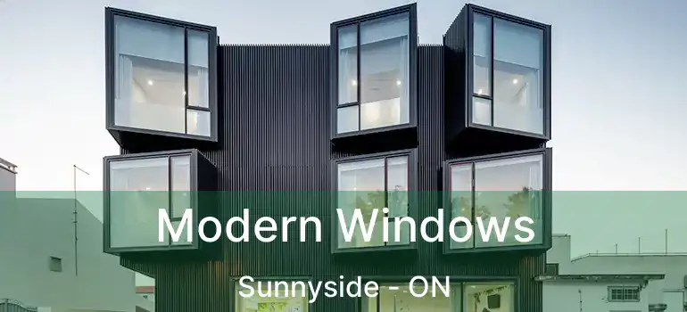 Modern Windows Sunnyside - ON