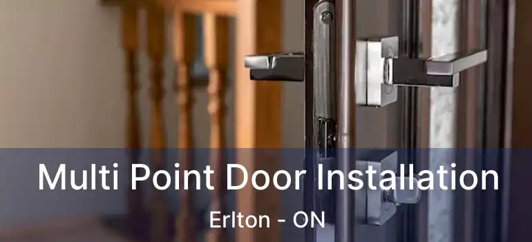 Multi Point Door Installation Erlton - ON