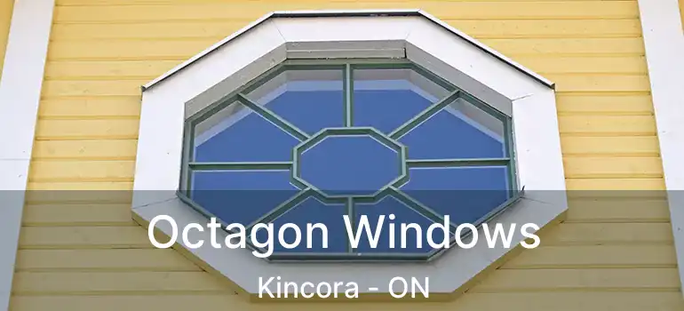 Octagon Windows Kincora - ON