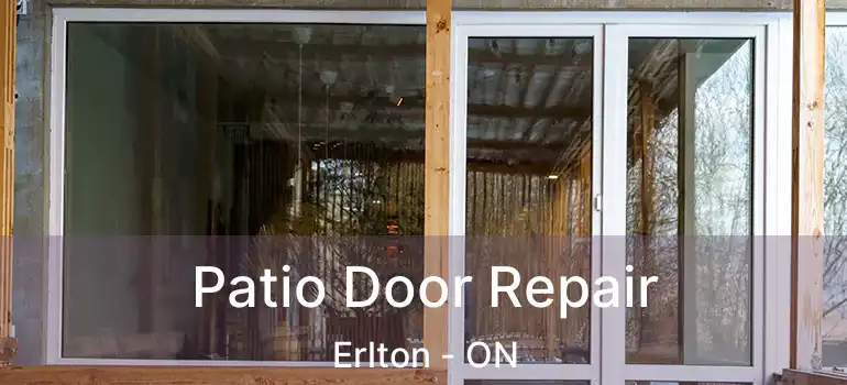 Patio Door Repair Erlton - ON