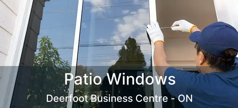 Patio Windows Deerfoot Business Centre - ON