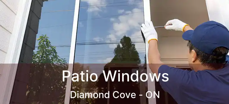 Patio Windows Diamond Cove - ON