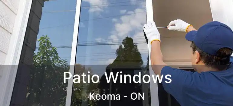 Patio Windows Keoma - ON