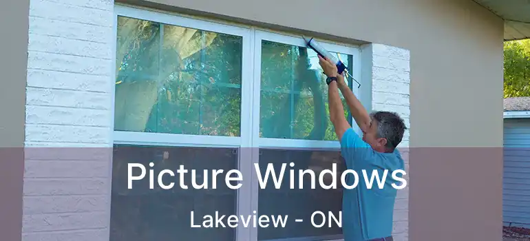 Picture Windows Lakeview - ON