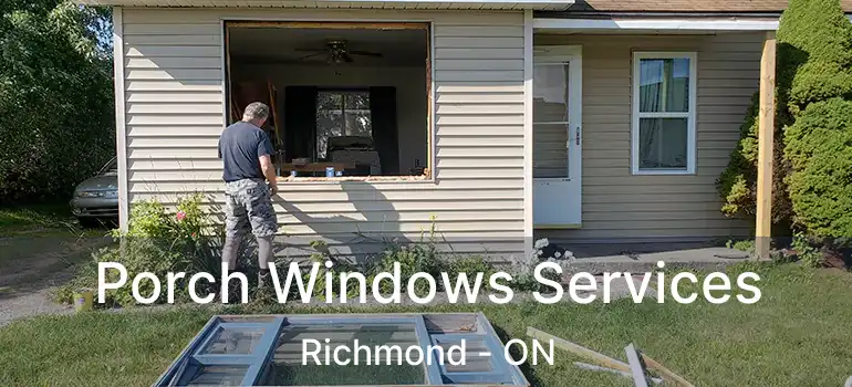 Porch Windows Services Richmond - ON