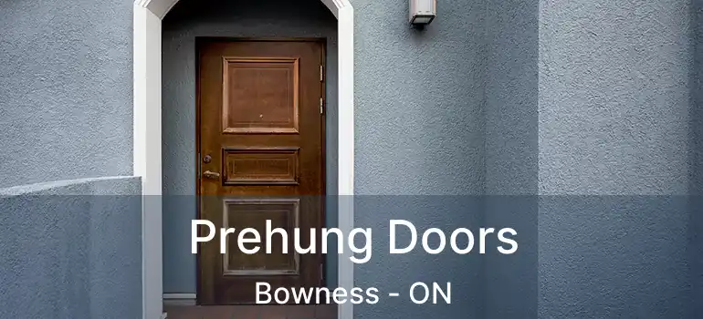Prehung Doors Bowness - ON
