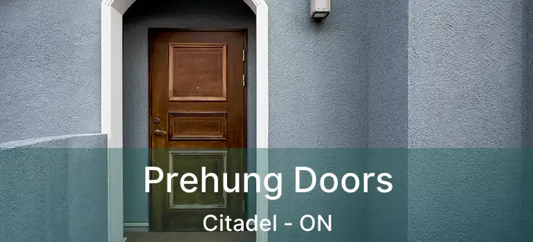 Prehung Doors Citadel - ON
