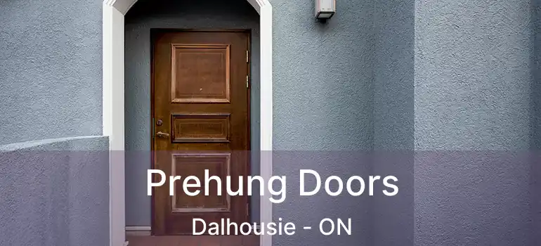Prehung Doors Dalhousie - ON