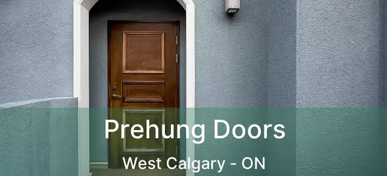 Prehung Doors West Calgary - ON