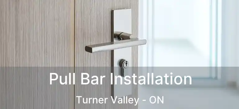 Pull Bar Installation Turner Valley - ON
