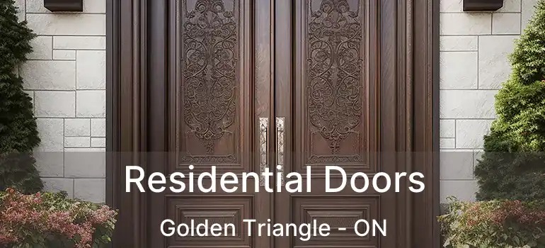 Residential Doors Golden Triangle - ON