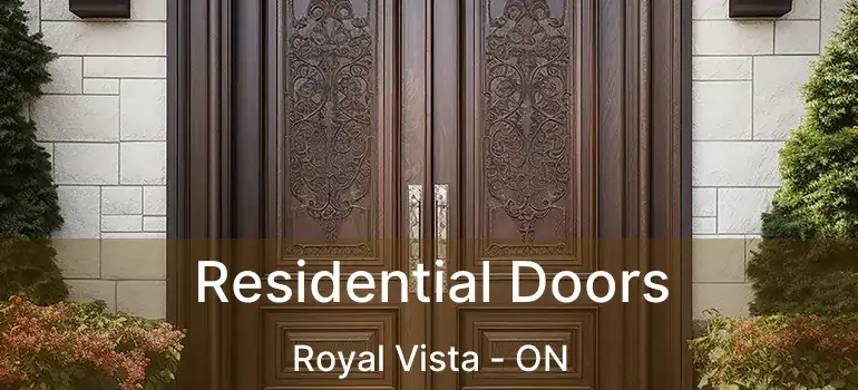 Residential Doors Royal Vista - ON