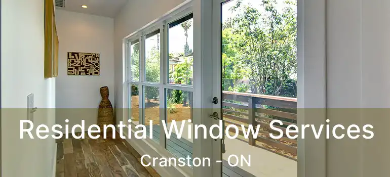 Residential Window Services Cranston - ON