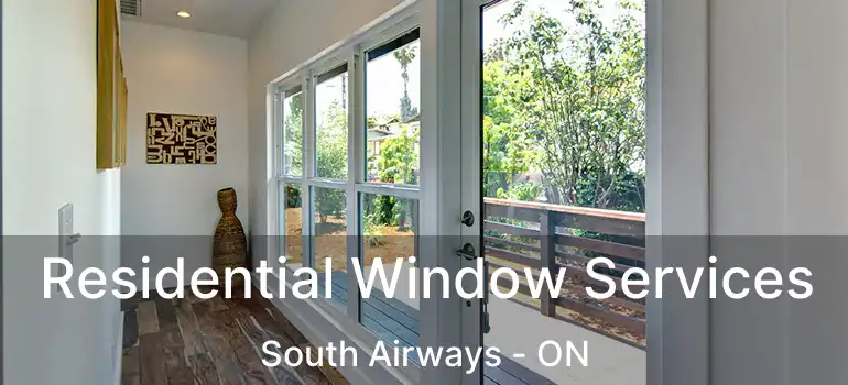 Residential Window Services South Airways - ON