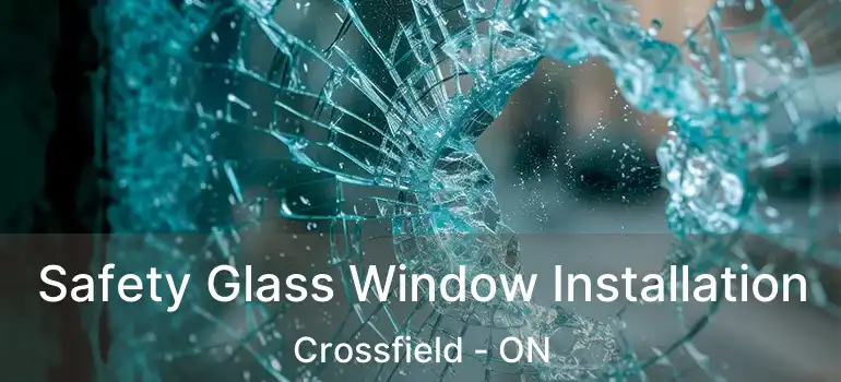 Safety Glass Window Installation Crossfield - ON