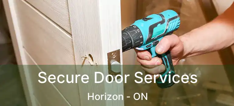 Secure Door Services Horizon - ON
