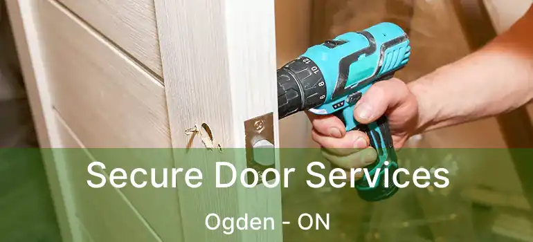 Secure Door Services Ogden - ON