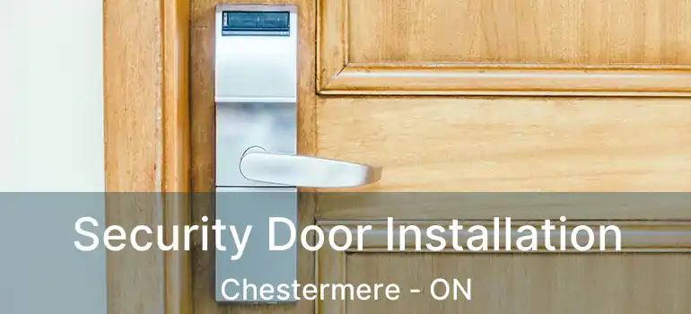 Security Door Installation Chestermere - ON
