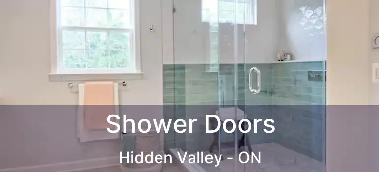 Shower Doors Hidden Valley - ON