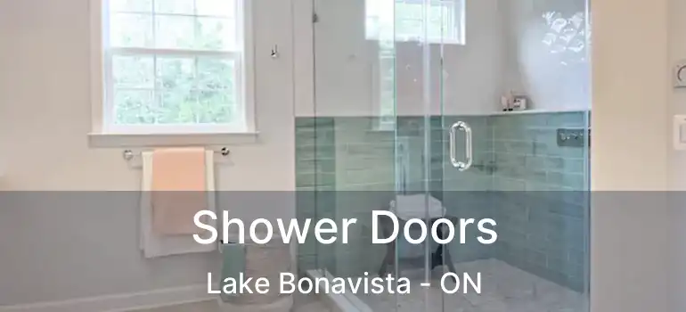 Shower Doors Lake Bonavista - ON