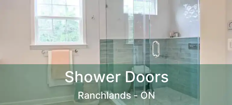Shower Doors Ranchlands - ON