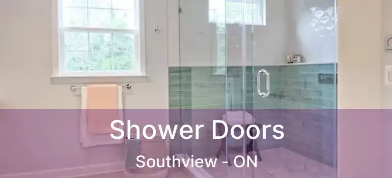 Shower Doors Southview - ON
