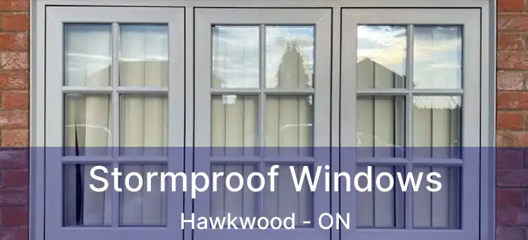 Stormproof Windows Hawkwood - ON