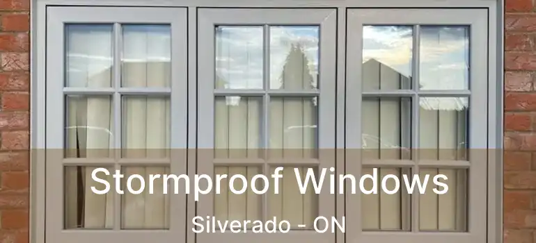 Stormproof Windows Silverado - ON