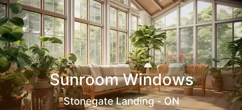 Sunroom Windows Stonegate Landing - ON