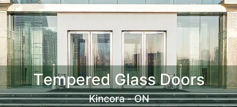 Tempered Glass Doors Kincora - ON