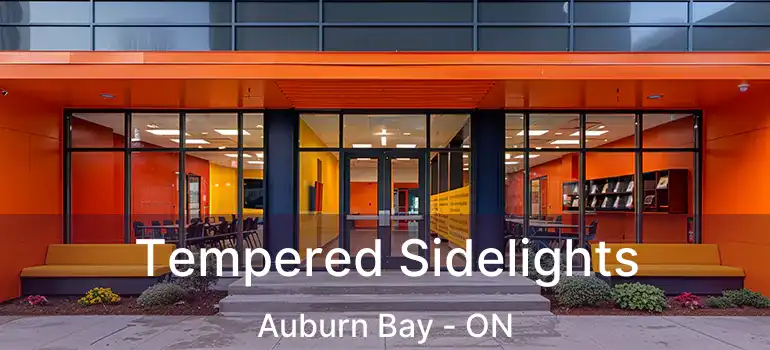 Tempered Sidelights Auburn Bay - ON