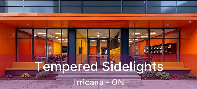 Tempered Sidelights Irricana - ON