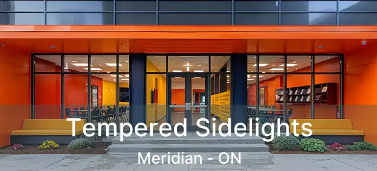 Tempered Sidelights Meridian - ON