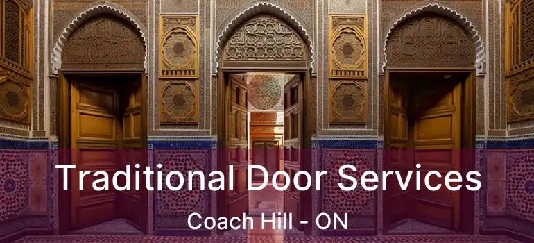 Traditional Door Services Coach Hill - ON