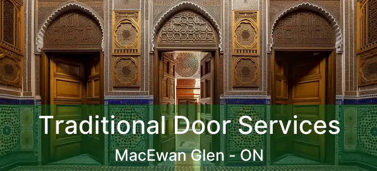 Traditional Door Services MacEwan Glen - ON
