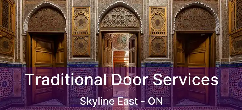 Traditional Door Services Skyline East - ON