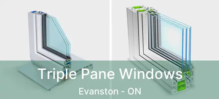 Triple Pane Windows Evanston - ON