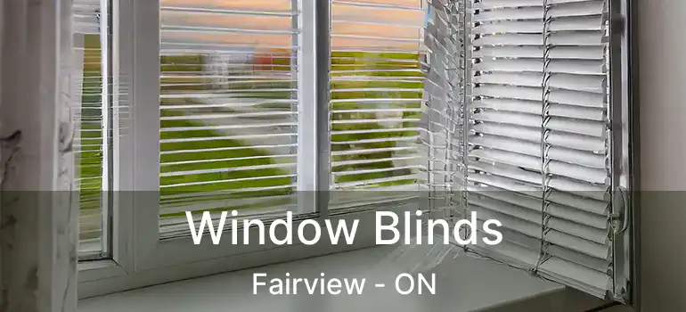 Window Blinds Fairview - ON